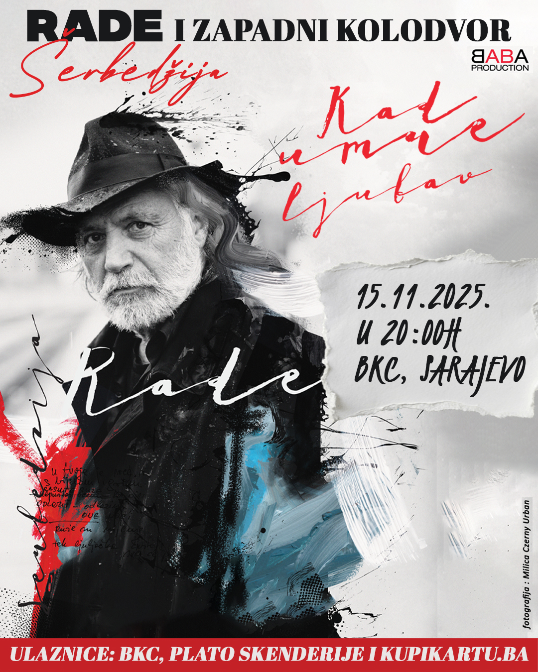 Rade Šerbedžija & Zapadni kolodvor: U prodaji posljednjih 100 ulaznica za koncert u Sarajevu