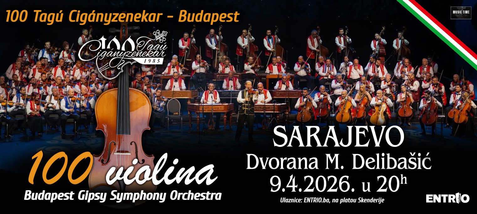 Muzički fenomen iz Budimpešte koji je osvojio svijet: „Sto romskih violina“ prvi put u Sarajevu!