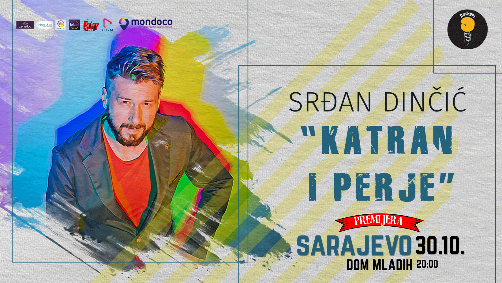 SRĐAN DINČIĆ STIŽE U SARAJEVO: PREMIJERA STAND UP SHOWA „KATRAN I PERJE“ 30. OKTOBRA U DOMU MLADIH